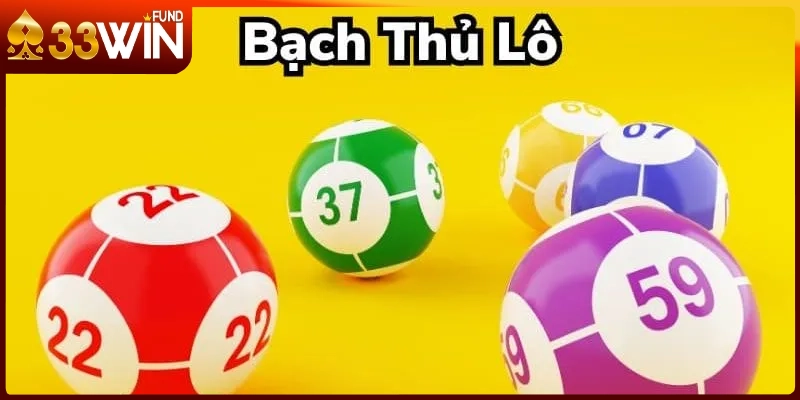 Khái niệm bạch thủ lô là gì