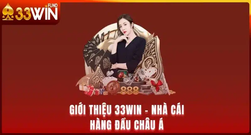 Giới thiệu cách tham gia nhà cái 33win